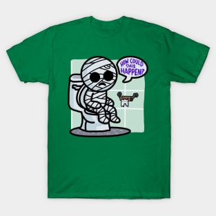 I need TP for my Mummy! T-Shirt